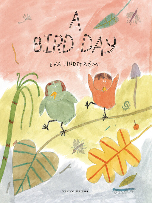 Title details for A Bird Day by Eva Lindström - Available